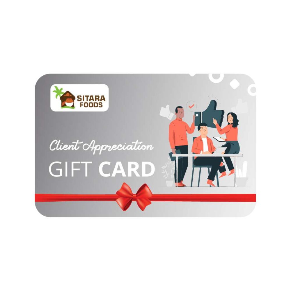 Client Appreciation Gift Cards by SITARA FOODS